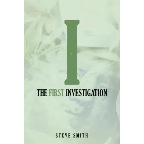 The First Investigation