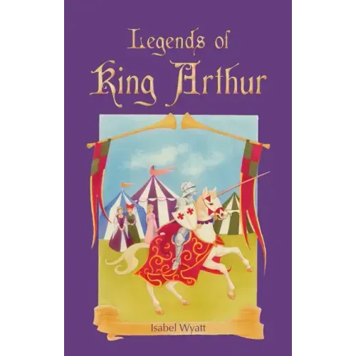 Legends of King Arthur