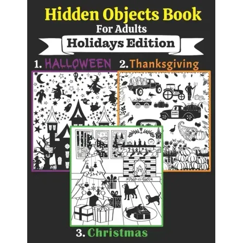 Hidden Objects Book For Adults: Seek and Find the Holidays Objects in the Pictures