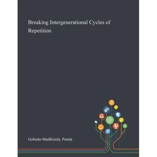 Breaking Intergenerational Cycles of Repetition