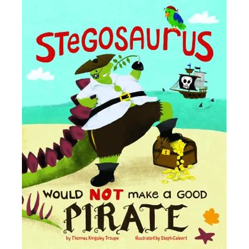 Stegosaurus Would Not Make a Good Pirate