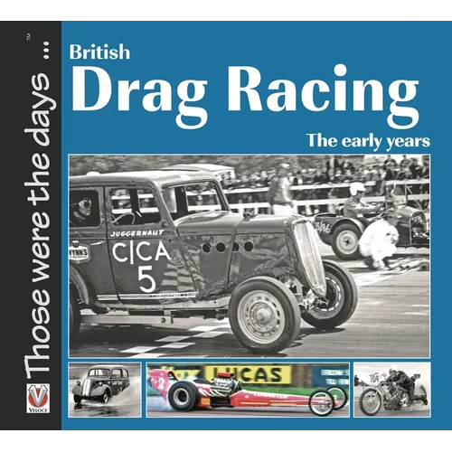 British Drag Racing: The Early Years