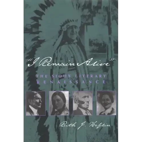 I Remain Alive: The Sioux Literary Renaissance