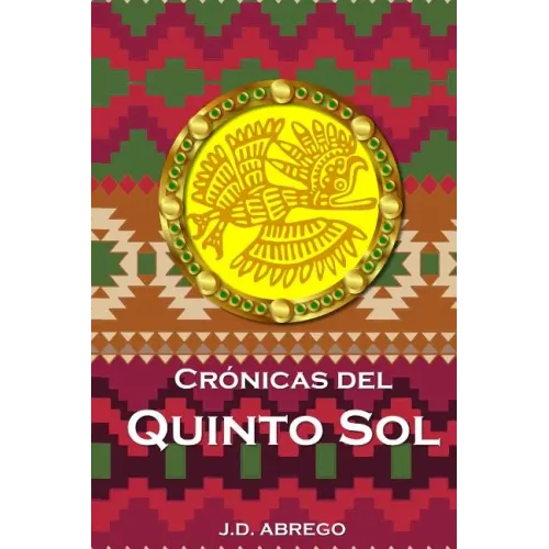 Crónicas del Quinto Sol