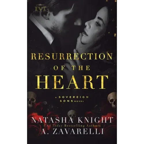 Resurrection of the Heart: A Sovereign Sons Novel