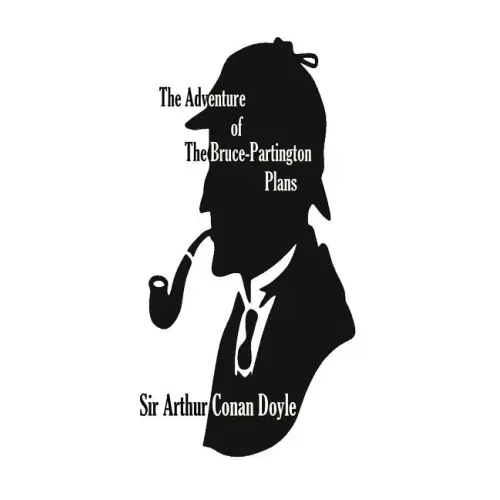 The Adventure of The Bruce-Partington Plans