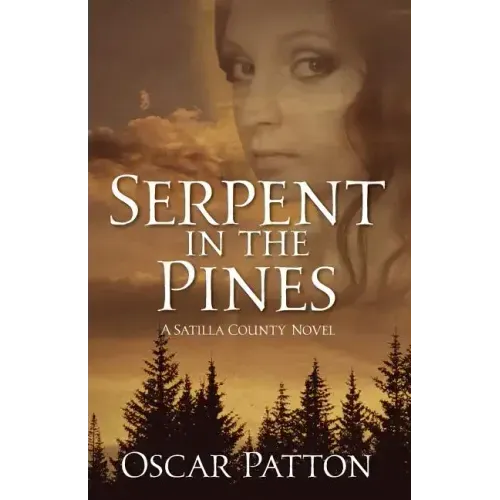 Serpent in the Pines: A Satilla County Novel