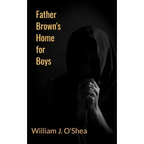Father Brown's Home for Boys