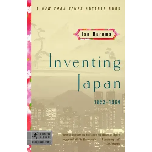 Inventing Japan: 1853-1964