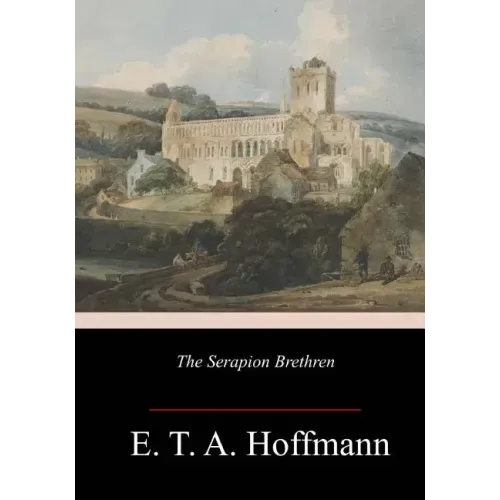 The Serapion Brethren