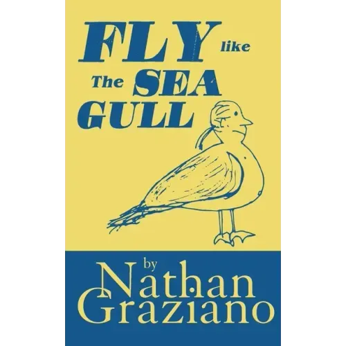 Fly Like the Seagull