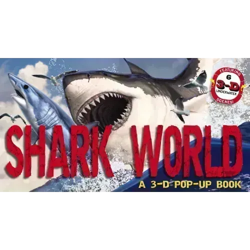 Shark World: A 3-D Pop-Up Book