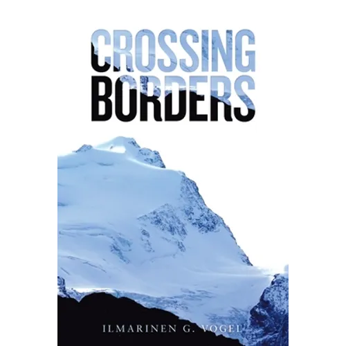 Crossing Borders - Paperback