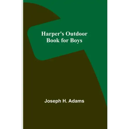 Harper's Outdoor Book for Boys