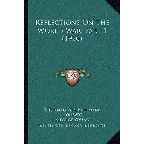 Reflections On The World War, Part 1 (1920)