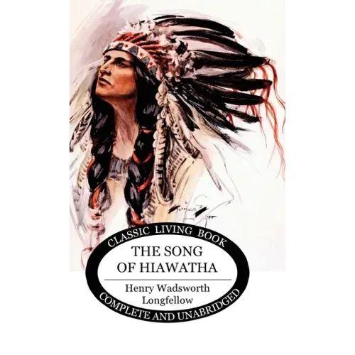 The Song of Hiawatha