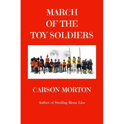 March Of The Toy Soldiers