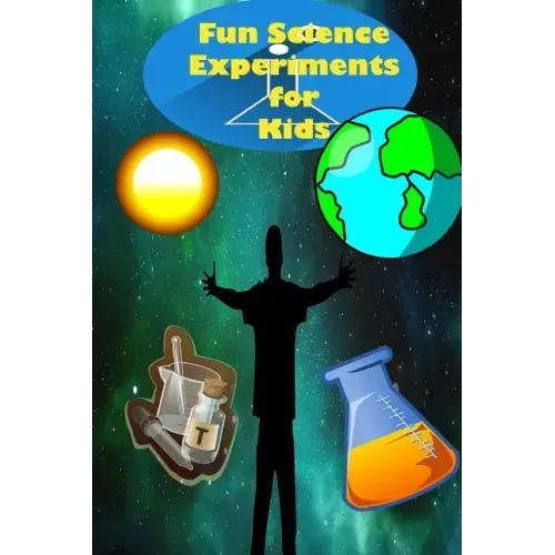 Fun Science Experiments for Kids: Fun science books for kids, Science can do at home