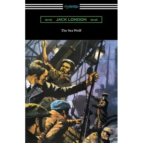 The Sea Wolf (with an Introduction by Lewis Gannett)