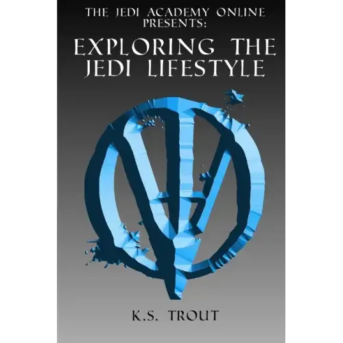 Exploring the Jedi Lifestyle