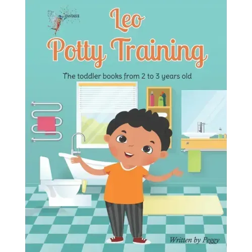 Leo Potty Training: The toddler books from 2 to 3 years old