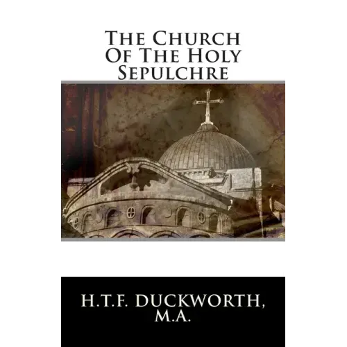 The Church Of The Holy Sepulchre