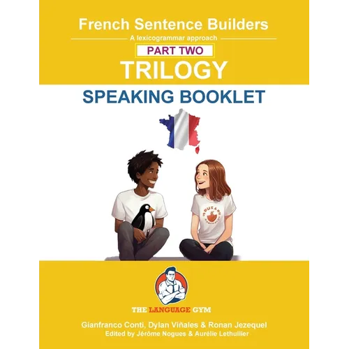 French Sentence Builders Trilogy Part 2 - A Speaking Booklet