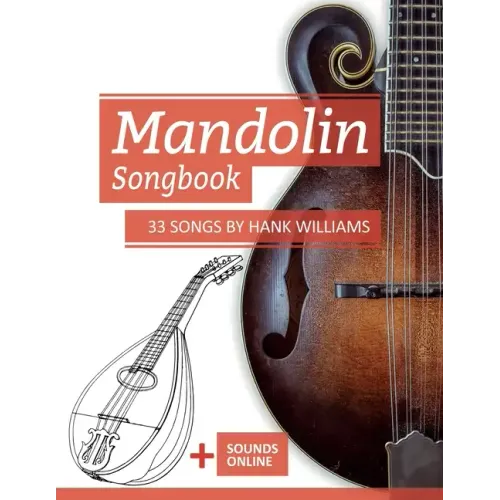 Mandolin Songbook - 33 Songs by Hank Williams: + Sounds online