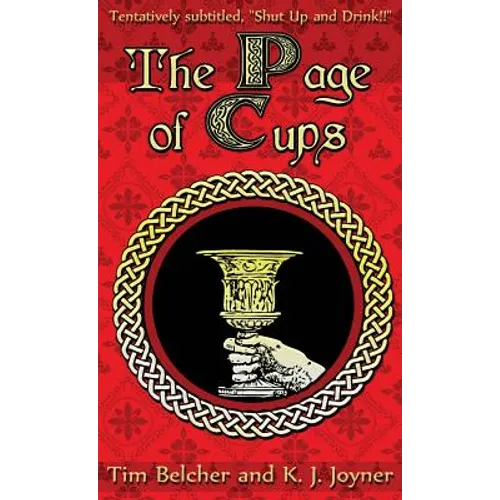 The Page of Cups: Shut Up and Drink!