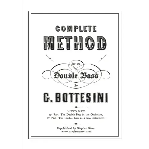 Complete Method for the Contre-Basse (Double Bass): Giovanni Bottesini