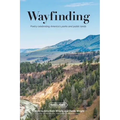 Wayfinding: Parks and Points and Poetry