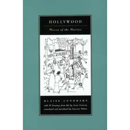 Hollywood: Mecca of the Movies