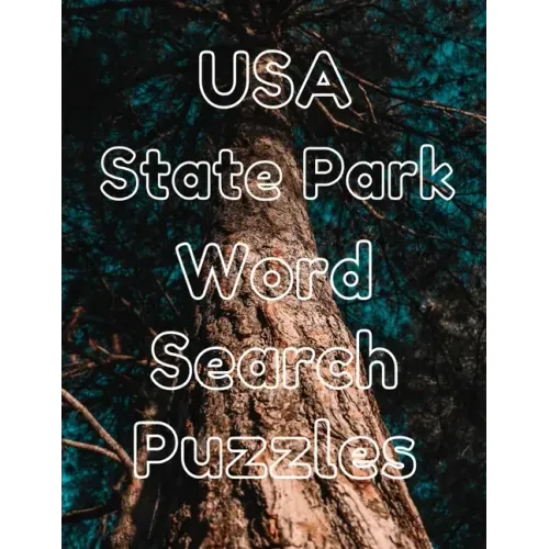USA State Park Word Search Puzzles: 80 Large Print Pages, Fun for All Ages