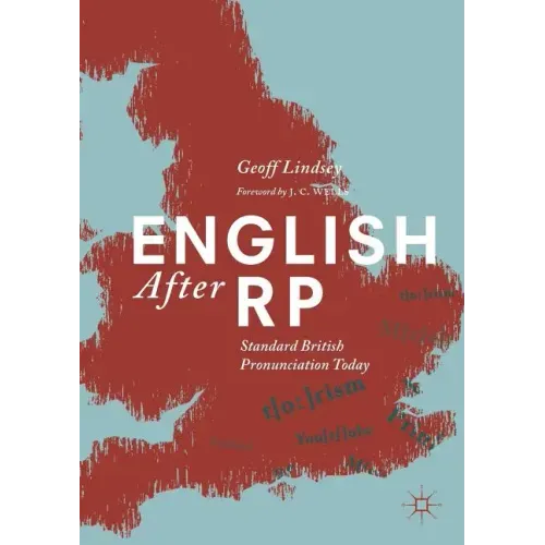 English After Rp: Standard British Pronunciation Today