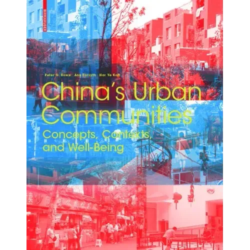 China's Urban Communities: Concepts, Contexts, and Well-Being