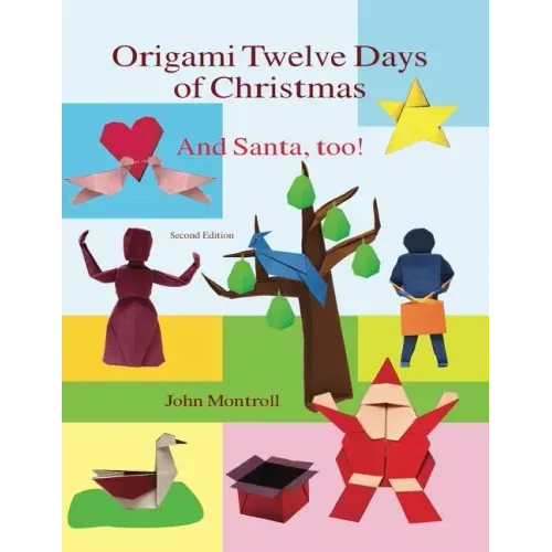 Origami Twelve Days of Christmas: And Santa, too!