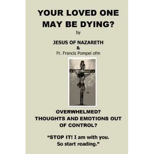 Your Loved One May Be Dying
