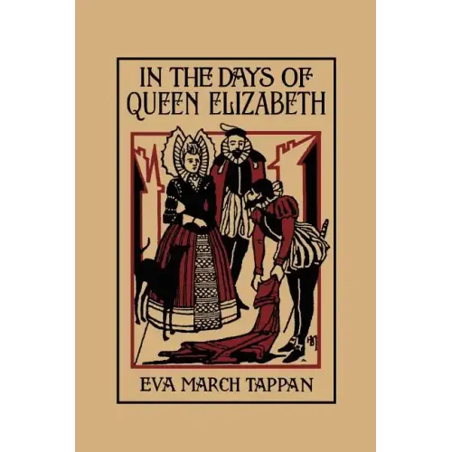 In the Days of Queen Elizabeth (Yesterday's Classics)