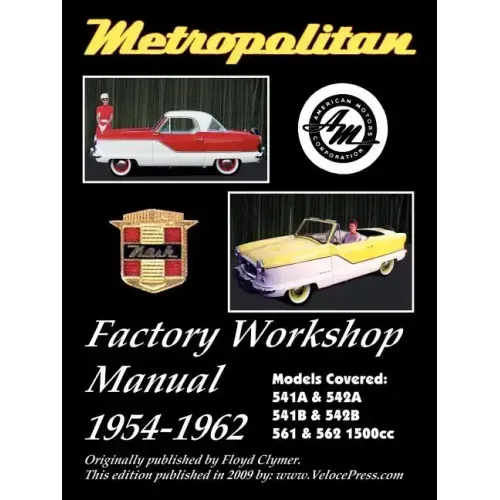 Metropolitan (Austin UK & Nash Usa) Factory Workshop Manual