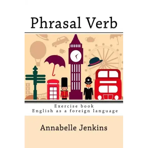 Phrasal Verb: Exercise book - English as a foreign language