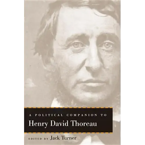 A Political Companion to Henry David Thoreau