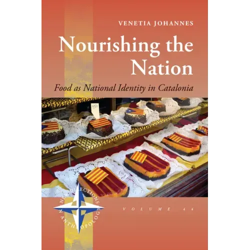 Nourishing the Nation: Food as National Identity in Catalonia