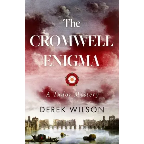 The Cromwell Enigma: A Tudor Mystery