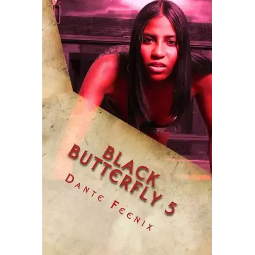 Black Butterfly 5: EBONI's REVENGE! "The Grand Finale"