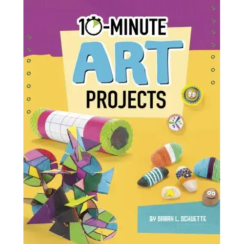10-Minute Art Projects