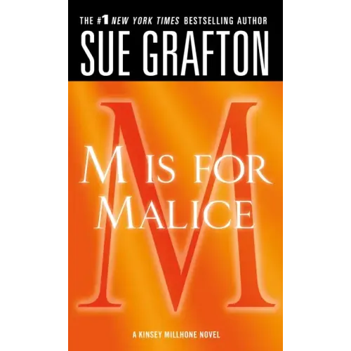 M Is for Malice: A Kinsey Millhone Novel