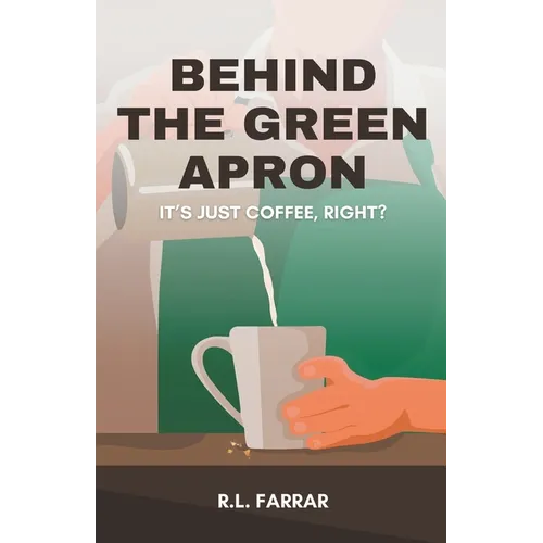 Behind the Green Apron