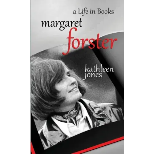 Margaret Forster: A Life in Books