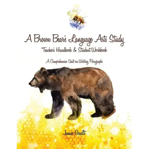 A Brown Bear's Language Arts Study: Teacher's Handbook and Student Workbook