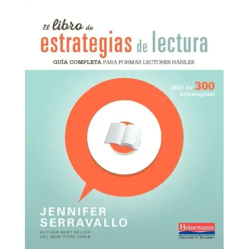 El Libro de Estrategias de Lectura: Guia Completa Para Formar Lectores Habiles